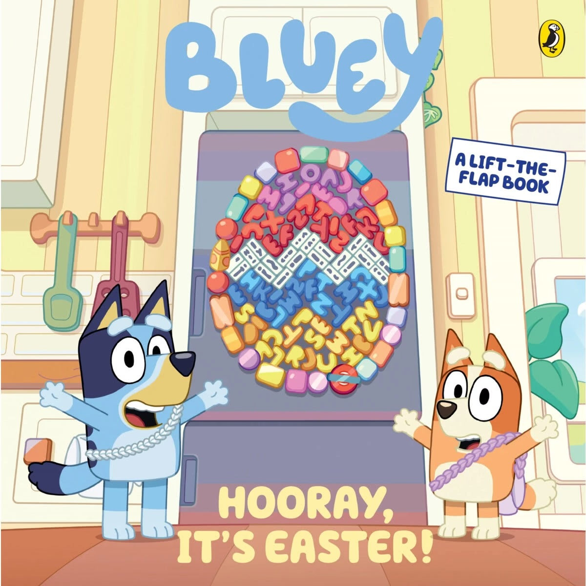 Bluey Hooray, It's Easter- A Lift the Flap Book