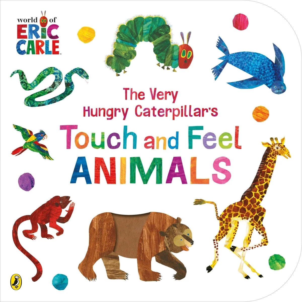 The Very Hungry Caterpillars Touch and Feel Animals